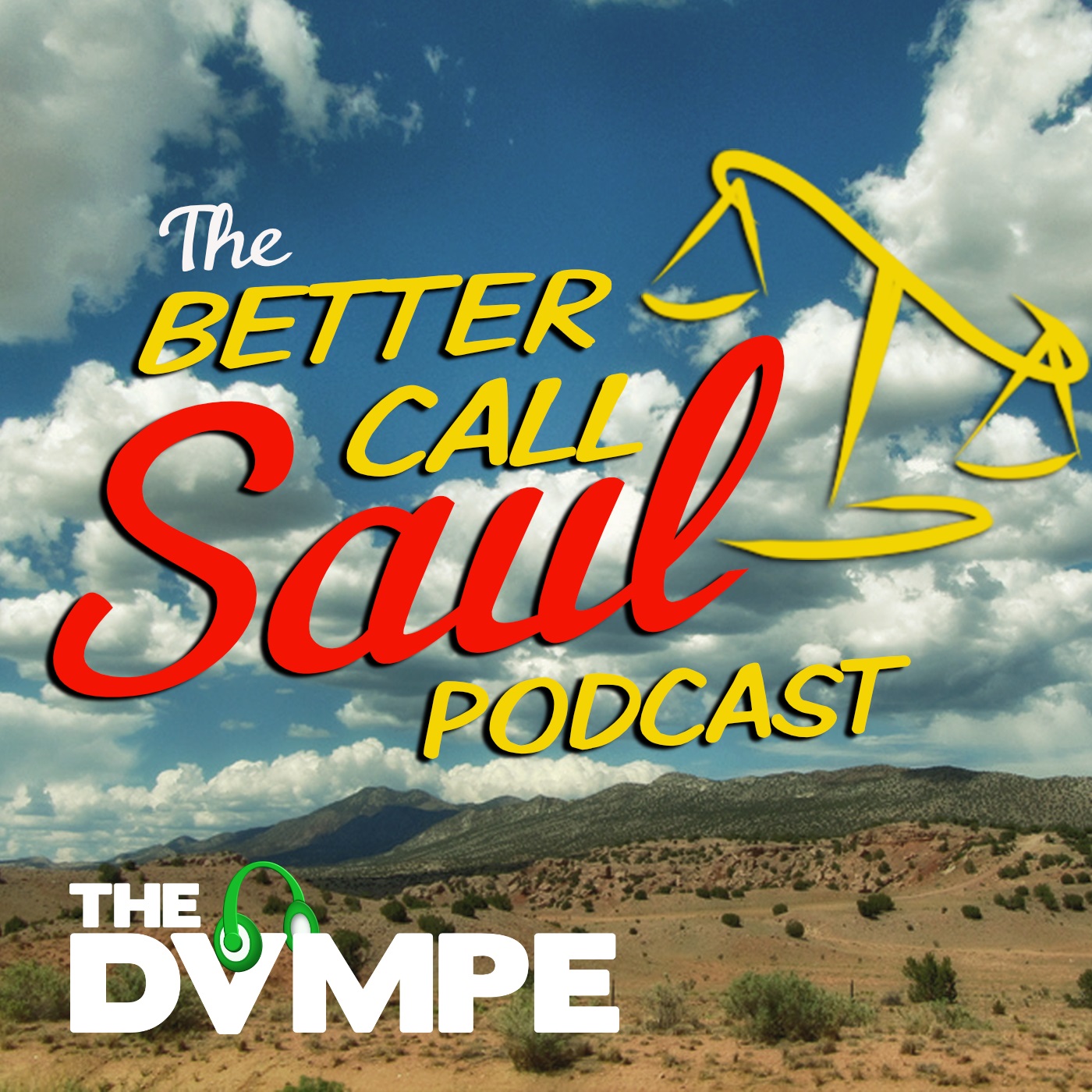 The Better Call Saul Podcast The Better Call Saul Podcast