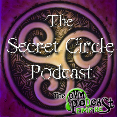The Secret Circle Podcast